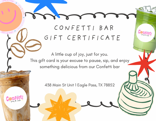 Confetti Bar Gift Certificate